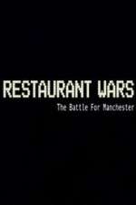 Watch Restaurant Wars The Battle For Manchester M4ufreemovies