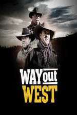 Watch Way Out West M4ufreemovies
