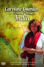 Watch Caroline Quentin A Passage Through India M4ufreemovies
