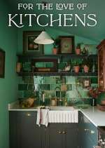 Watch For the Love of Kitchens M4ufreemovies