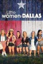 Watch Little Women: Dallas M4ufreemovies