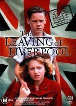 Watch The Leaving of Liverpool M4ufreemovies