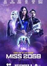 Watch Miss 2059 M4ufreemovies