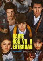 Watch Nadie nos va a extraÃ±ar M4ufreemovies