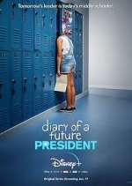 Watch Diary of a Future President M4ufreemovies