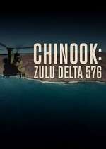 Watch Chinook: Zulu Delta 576 M4ufreemovies