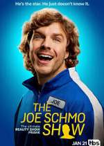 Watch The Joe Schmo Show M4ufreemovies