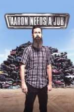 Watch Aaron Needs a Job M4ufreemovies