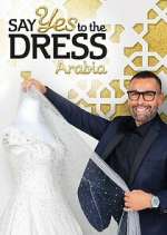 Watch Say Yes to the Dress Arabia M4ufreemovies