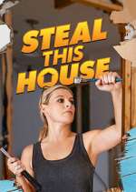 Watch Steal This House M4ufreemovies