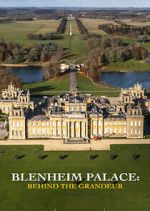 Watch Blenheim Palace: Behind the Grandeur M4ufreemovies