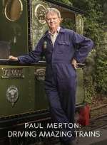 Paul Merton: Driving Amazing Trains