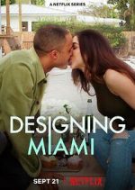Watch Designing Miami M4ufreemovies