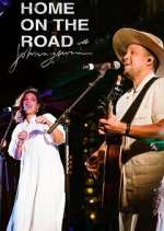 Watch Home on the Road with Johnnyswim M4ufreemovies