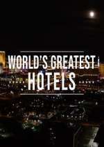 Watch Inside the World's Greatest Hotels M4ufreemovies