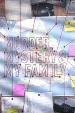 Watch MURDER, MYSTERY AND MY FAMILY M4ufreemovies