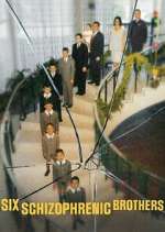 Watch Six Schizophrenic Brothers M4ufreemovies