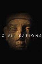 Watch Civilisations M4ufreemovies