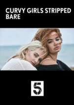 Watch Curvy Girls Stripped Bare M4ufreemovies