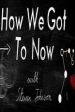 Watch How We Got To Now M4ufreemovies