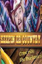Watch Keepin 'er Country M4ufreemovies