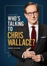 Watch Who's Talking to Chris Wallace? M4ufreemovies