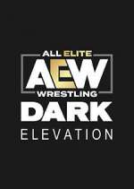 Watch AEW Dark: Elevation M4ufreemovies