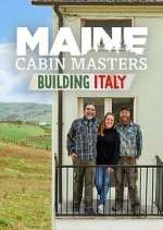 Watch Maine Cabin Masters: Building Italy M4ufreemovies