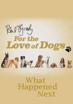 Watch Paul O'Grady For the Love of Dogs: What Happened Next M4ufreemovies