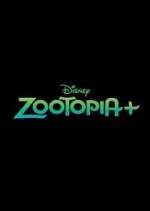 Watch Zootopia+ M4ufreemovies