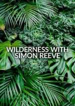 Watch Wilderness with Simon Reeve M4ufreemovies