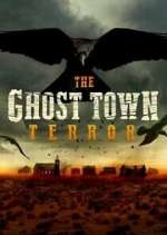 Watch The Ghost Town Terror M4ufreemovies