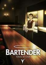 Watch BARTENDER Glass of God M4ufreemovies