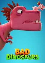 Watch Bad Dinosaurs M4ufreemovies