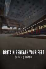Watch Britain Beneath Your Feet M4ufreemovies