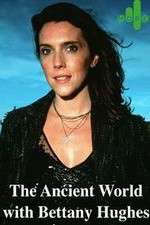 Watch The Ancient World with Bettany Hughes M4ufreemovies