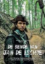 Watch De bende van Jan de Lichte M4ufreemovies