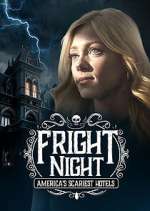 Watch Fright Night: America's Scariest Hotels M4ufreemovies