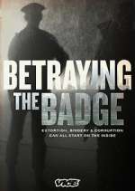 Watch Betraying the Badge M4ufreemovies