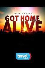 Watch Got Home Alive! M4ufreemovies