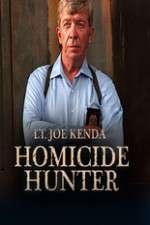 Watch Homicide Hunter: Lt. Joe Kenda M4ufreemovies