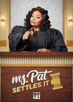 Watch Ms. Pat Settles It M4ufreemovies