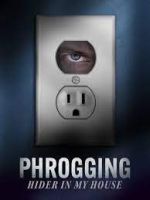 Watch Phrogging: Hider in My House M4ufreemovies