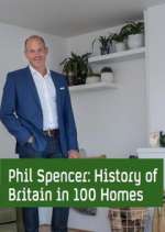 Watch Phil Spencer's History of Britain in 100 Homes M4ufreemovies