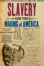 Watch Slavery and the Making of America M4ufreemovies