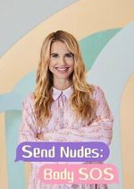 Watch Send Nudes Body SOS M4ufreemovies
