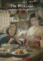 Watch The Makanai: Cooking for the Maiko House M4ufreemovies