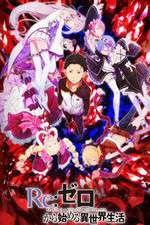 Watch Re Zero - Starting Life in Another World M4ufreemovies