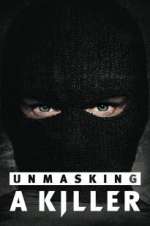 Watch Unmasking a Killer M4ufreemovies