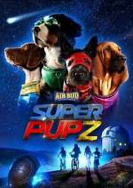 Watch Super PupZ M4ufreemovies